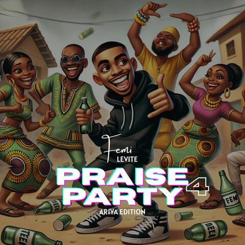 Praise Party 4 (Ariya Edition)