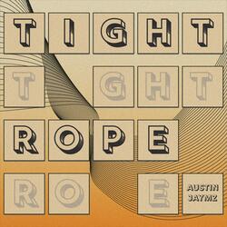 Tightrope