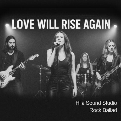 Love Will Rise Again