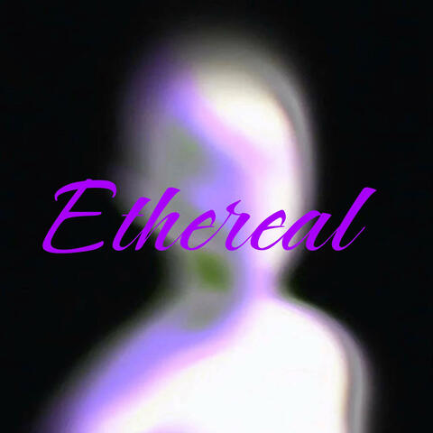 Ethereal