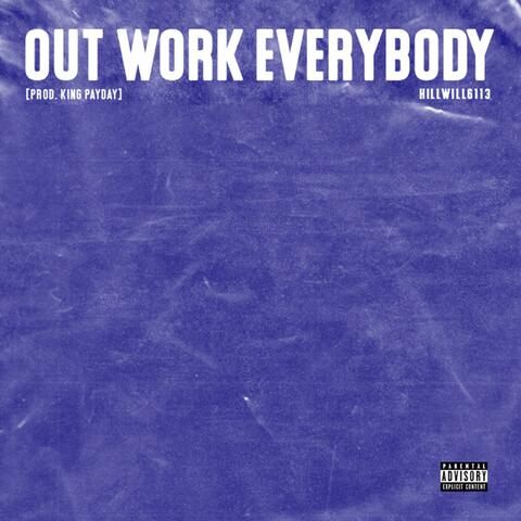 Outwork Everybody