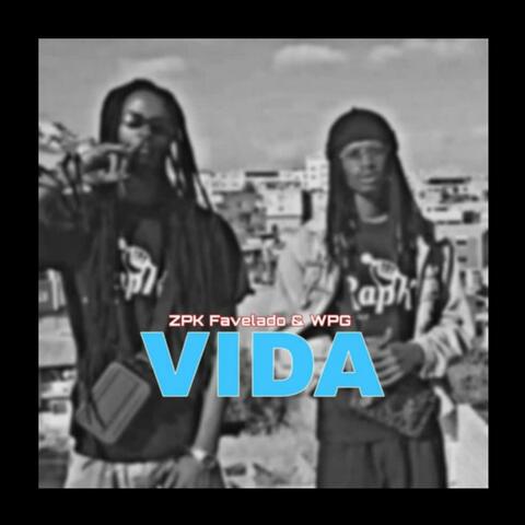 Vida (feat. ZPK Favelado & WPG)