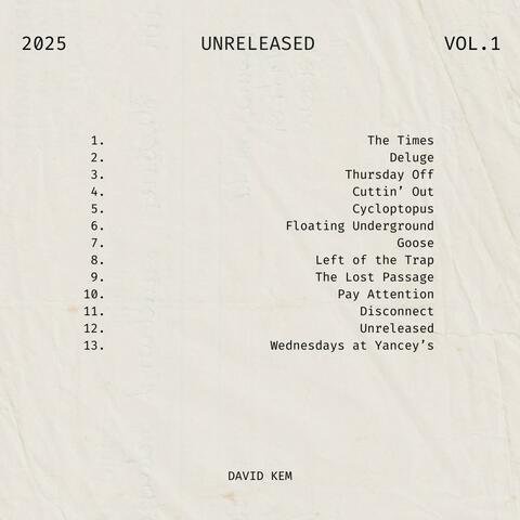 Unreleased, Vol. 1