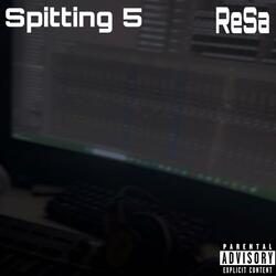 SPITTING 5 (feat. G4SSK1D)