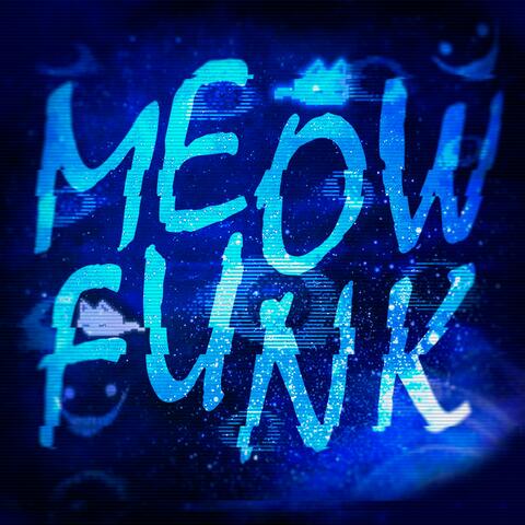 MEOW FUNK