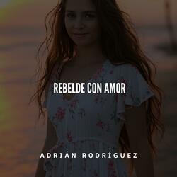 Rebelde con amor