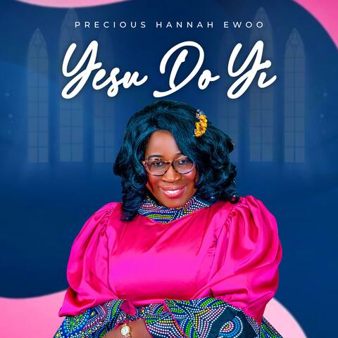 Yesu Do Yi (Jesus's Love)