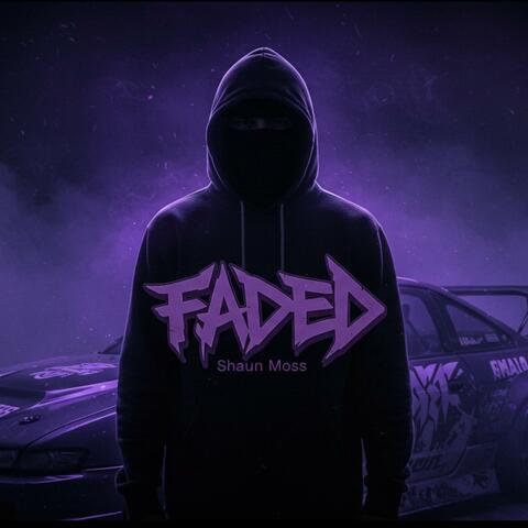 FADED