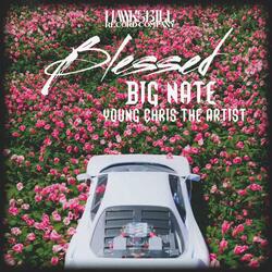 Truly Blessed (feat. Young Chris The Artist)