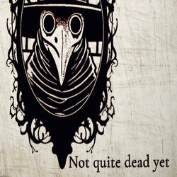 Not quite dead yet