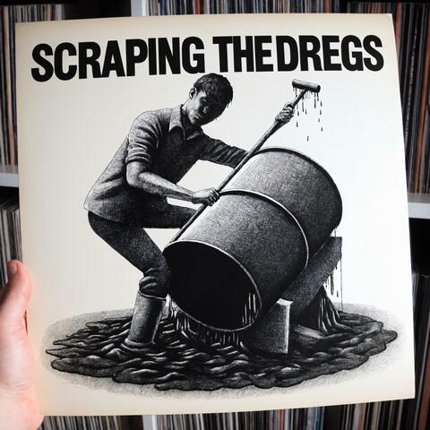 Scraping the dregs