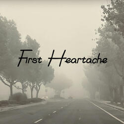 First Heartache