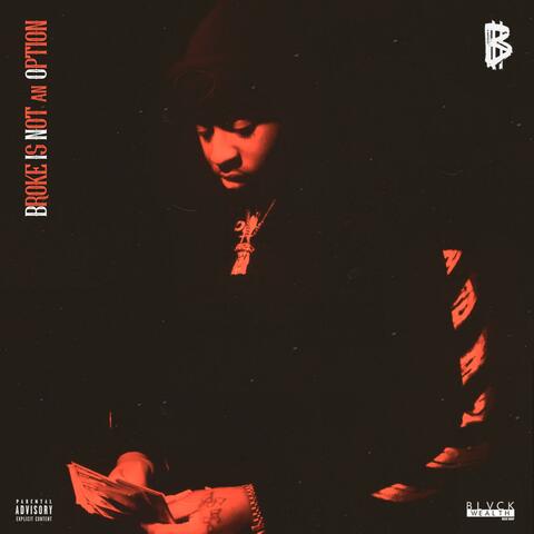 B.I.N.O. (Broke Is Not an Option) the Mixtape