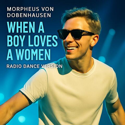 WHEN A BOY LOVES A WOMEN