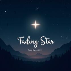 Fading Star