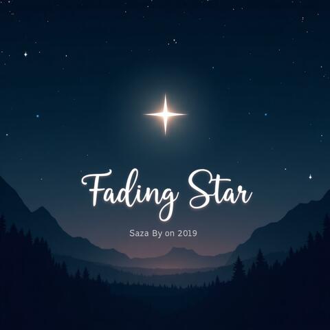 Fading Star
