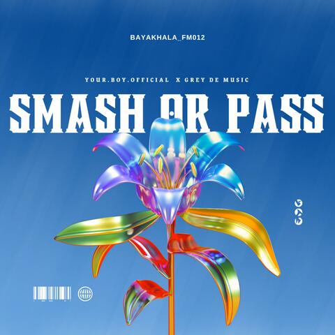 Smash or Pass (feat. Grey De Music)