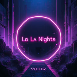 La La Nights