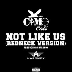 Not Like Us (Redneck Version)