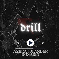 drill (feat. ander rosario)