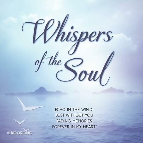 Whispers of the Soul