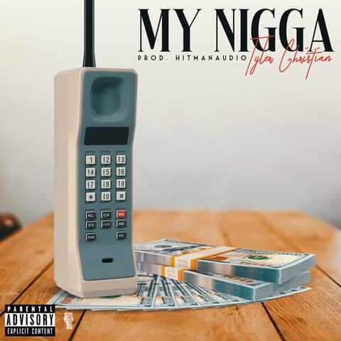 My Nigga