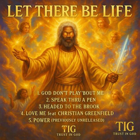 Let There Be Life