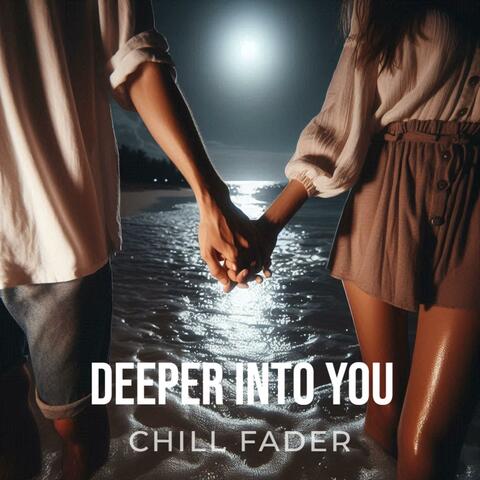 Deeper Into You
