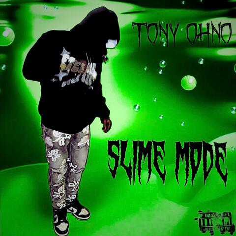 Slime mode