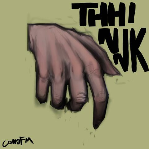 THHINNK