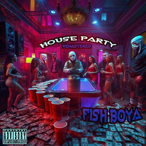House Party (Remastered)