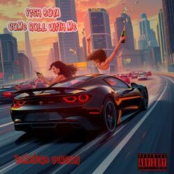 Come roll with me (2025 remaster version )