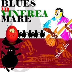 Blues in vinerea mare