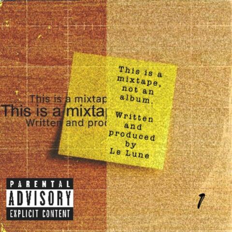 This is a mixtape, not an album.