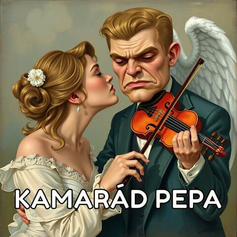 KAMARÁD PEPA