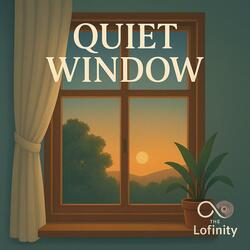 Quiet Window