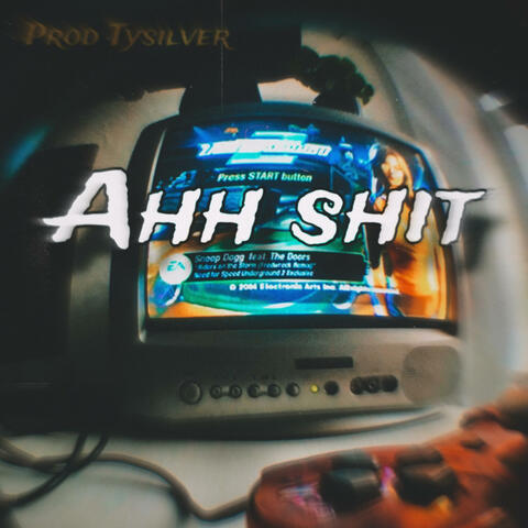 Ahh Shit