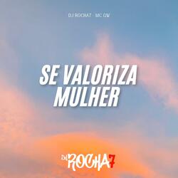 SE VALORIZA MULHER (ELETROFUNK)