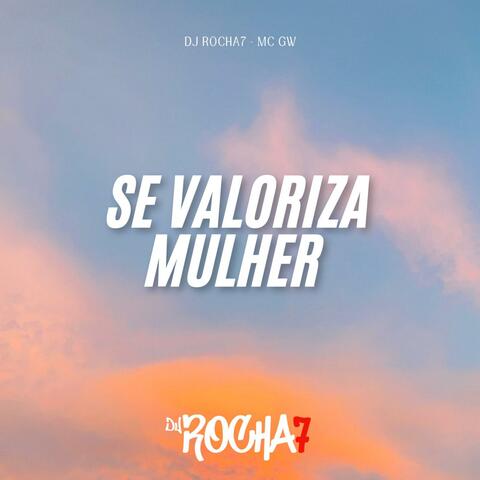 SE VALORIZA MULHER (ELETROFUNK)