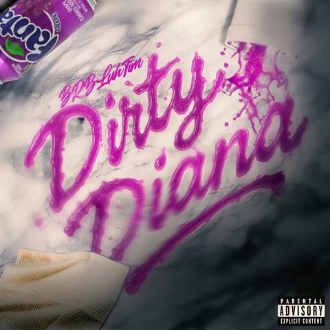 Dirty Diana