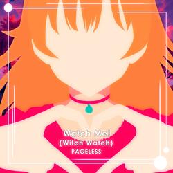 Watch me! (Witch Watch) (feat. Yuta Peach)