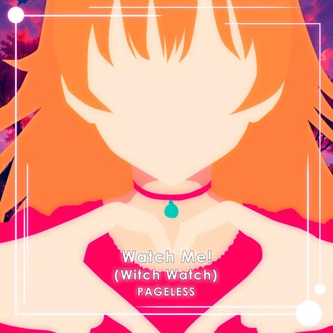 Watch me! (Witch Watch) (feat. Yuta Peach)