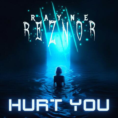 Hurt You