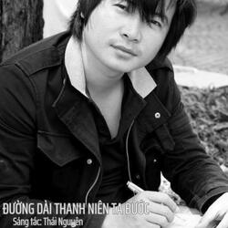 ĐƯỜNG DÀI THANH NIÊN TA BƯỚC (feat. Hà Duy Phú)