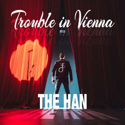 Trouble in Vienna