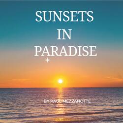 Sunsets in Paradise