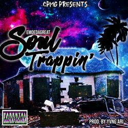 Soul Trappin' (feat. Yvng Ari)