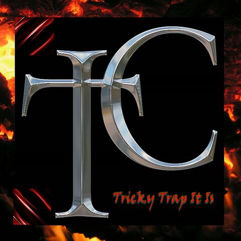 Tricky Trap It Is