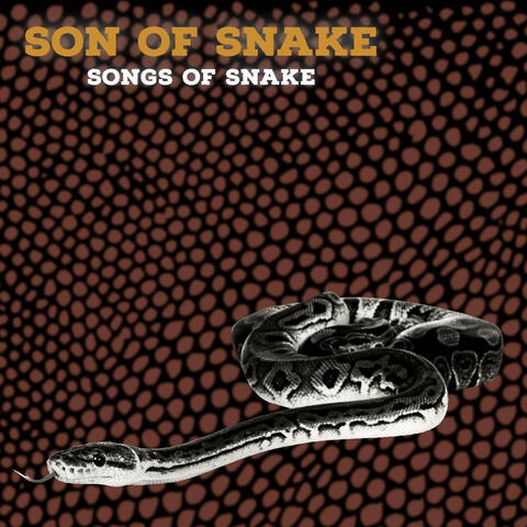 Songs of Snake