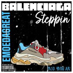 Balenciaga Steppin' (feat. Yvng Ari)